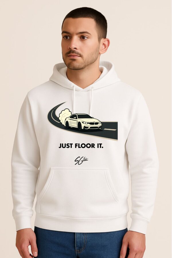 "JUST FLOOR IT"  BMW M4 Hoodie