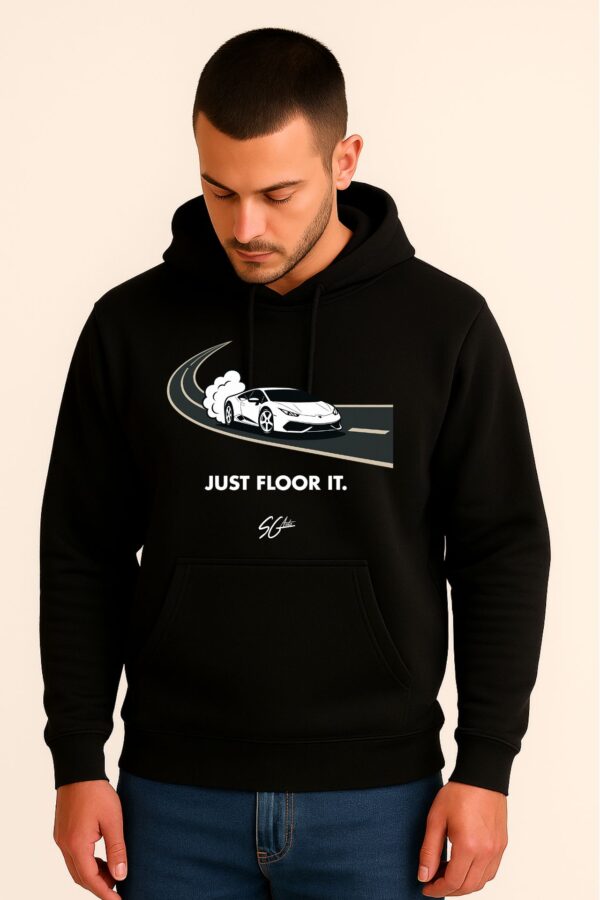 "JUST FLOOR IT" Lamborghini Huracan Hoodie