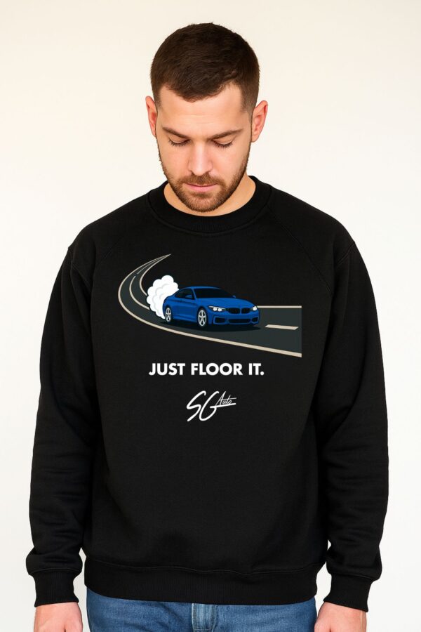 "JUST FLOOR IT" BMW M4 Crewneck