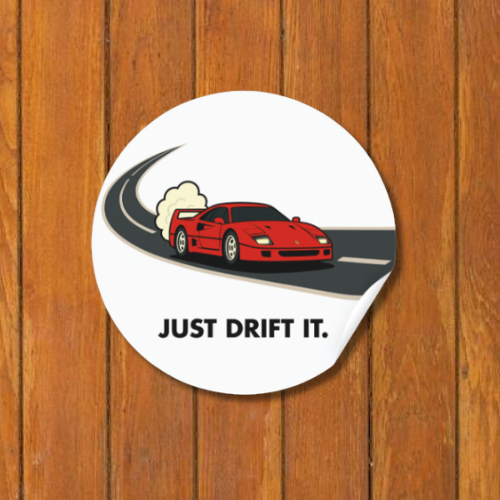 “JUST DRIFT IT” Ferrari F40 Sticker