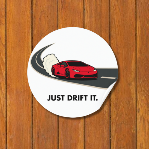 “JUST DRIFT IT” Lamborghini Huracán Sticker