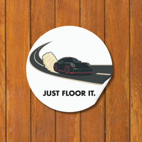 “JUST FLOOR IT” Porsche 911 Sticker